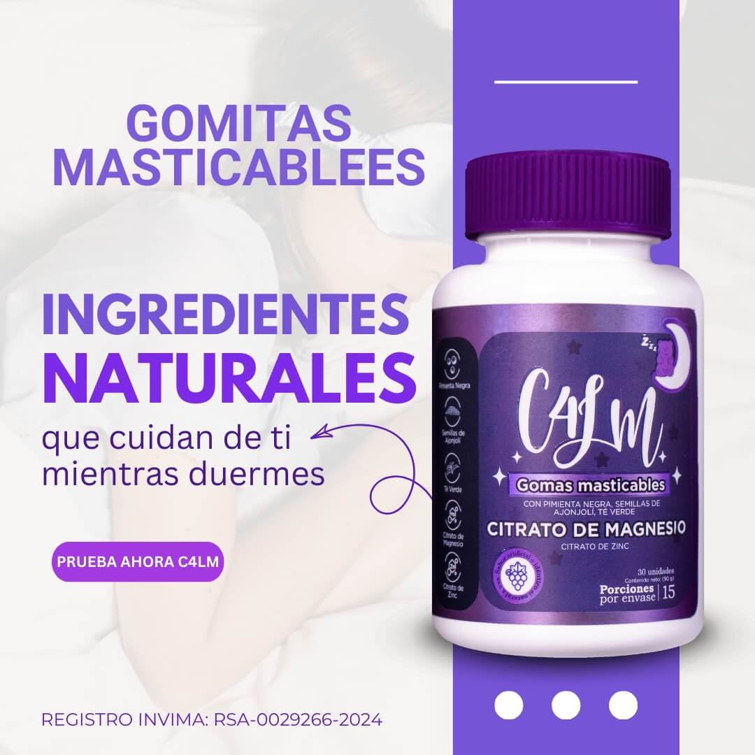 C4LM®️ GOMITAS PARA DOMIR MEJOR, TU SALUD ES PRIMERO.❤️🩹