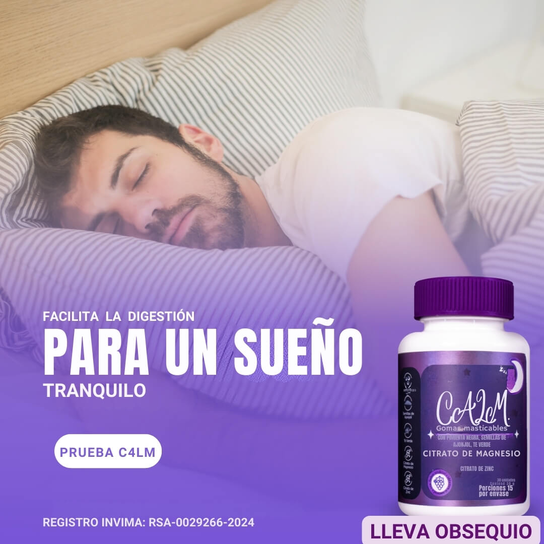 C4LM®️ GOMITAS PARA DOMIR MEJOR, TU SALUD ES PRIMERO.❤️🩹