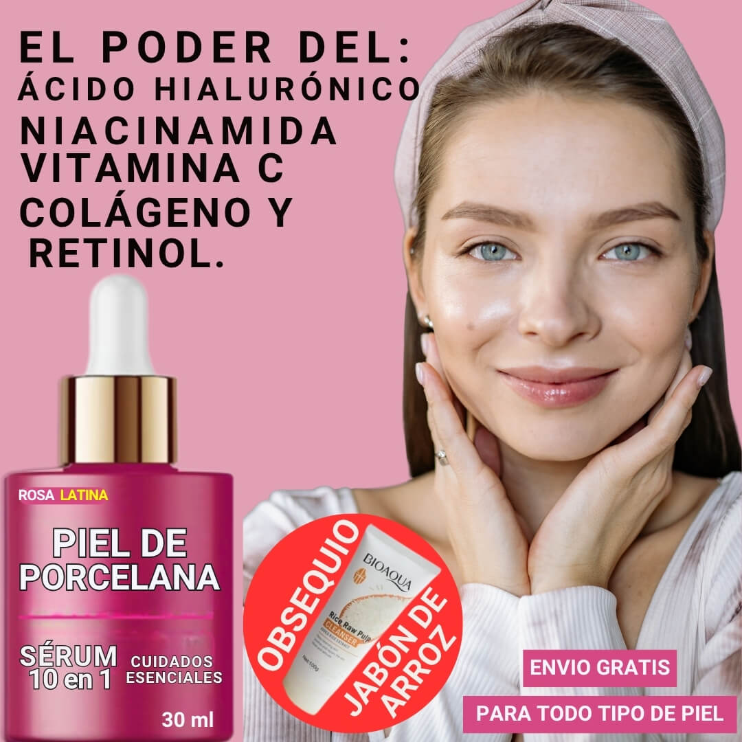 SERUM PIEL DE PORCELANA 10 EN 1. REDUCE MANCHAS, ARRUGAS Y ACNE + OBSEQUIO.®️