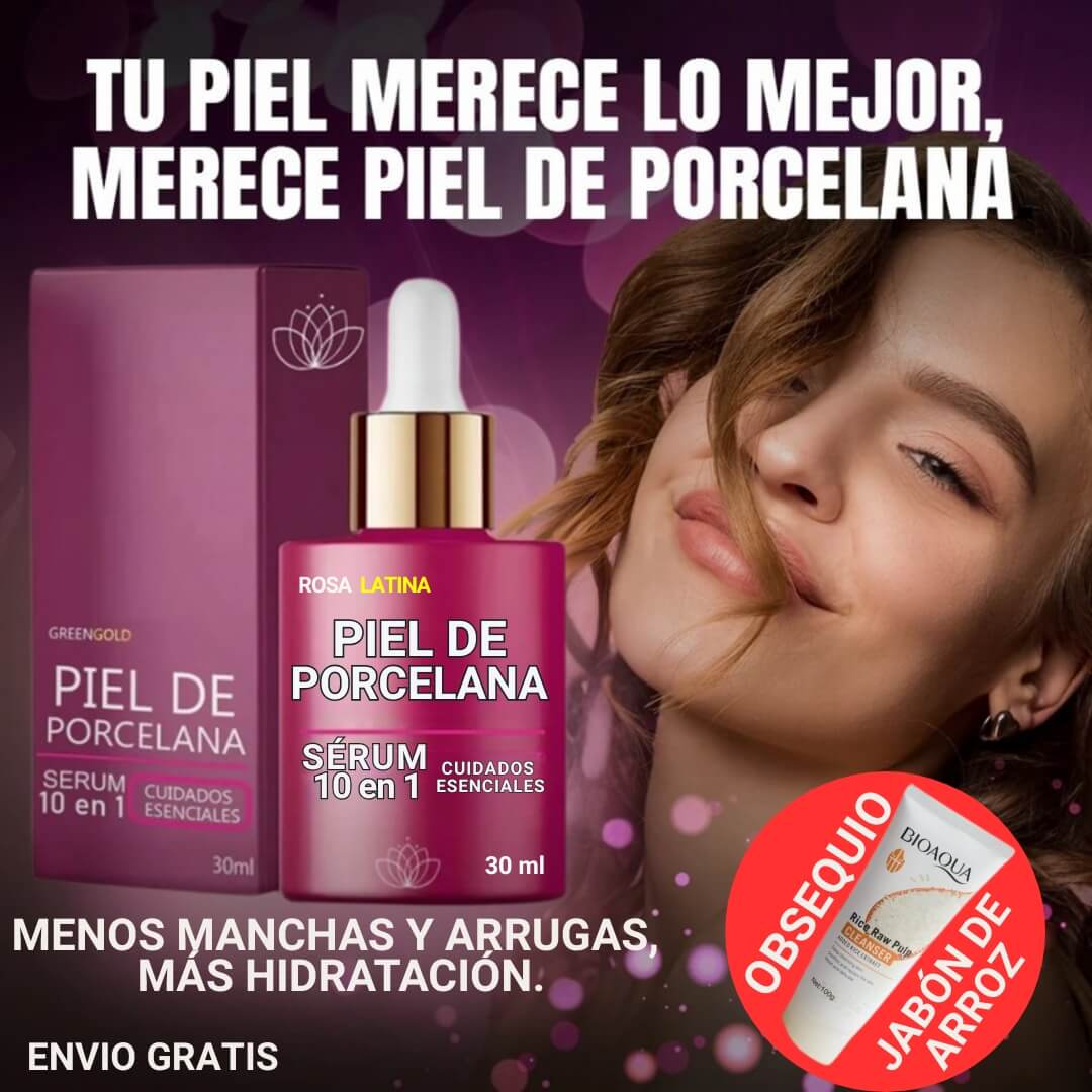 SERUM PIEL DE PORCELANA 10 EN 1. REDUCE MANCHAS, ARRUGAS Y ACNE + OBSEQUIO.®️