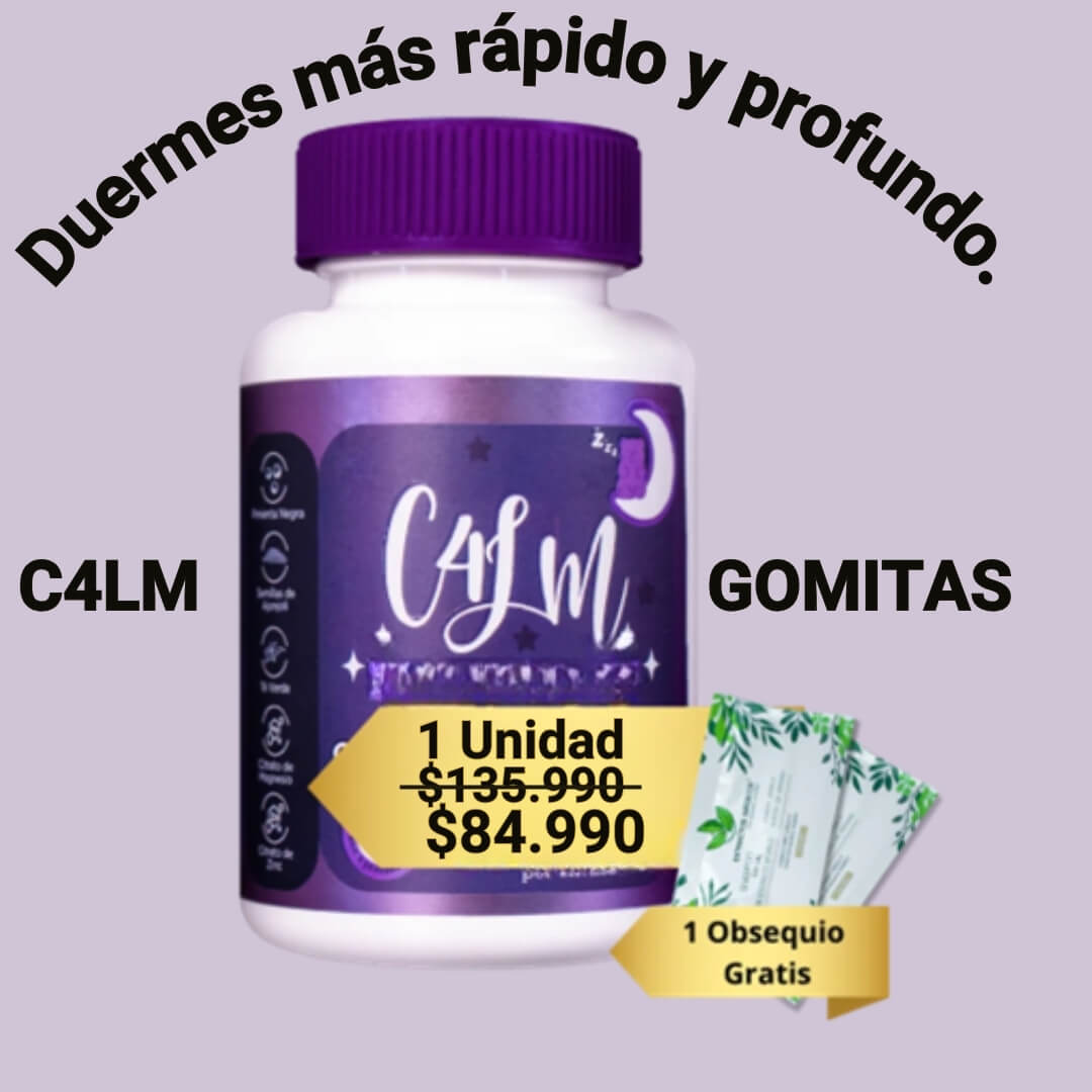 C4LM®️ GOMITAS PARA DOMIR MEJOR, TU SALUD ES PRIMERO.❤️🩹