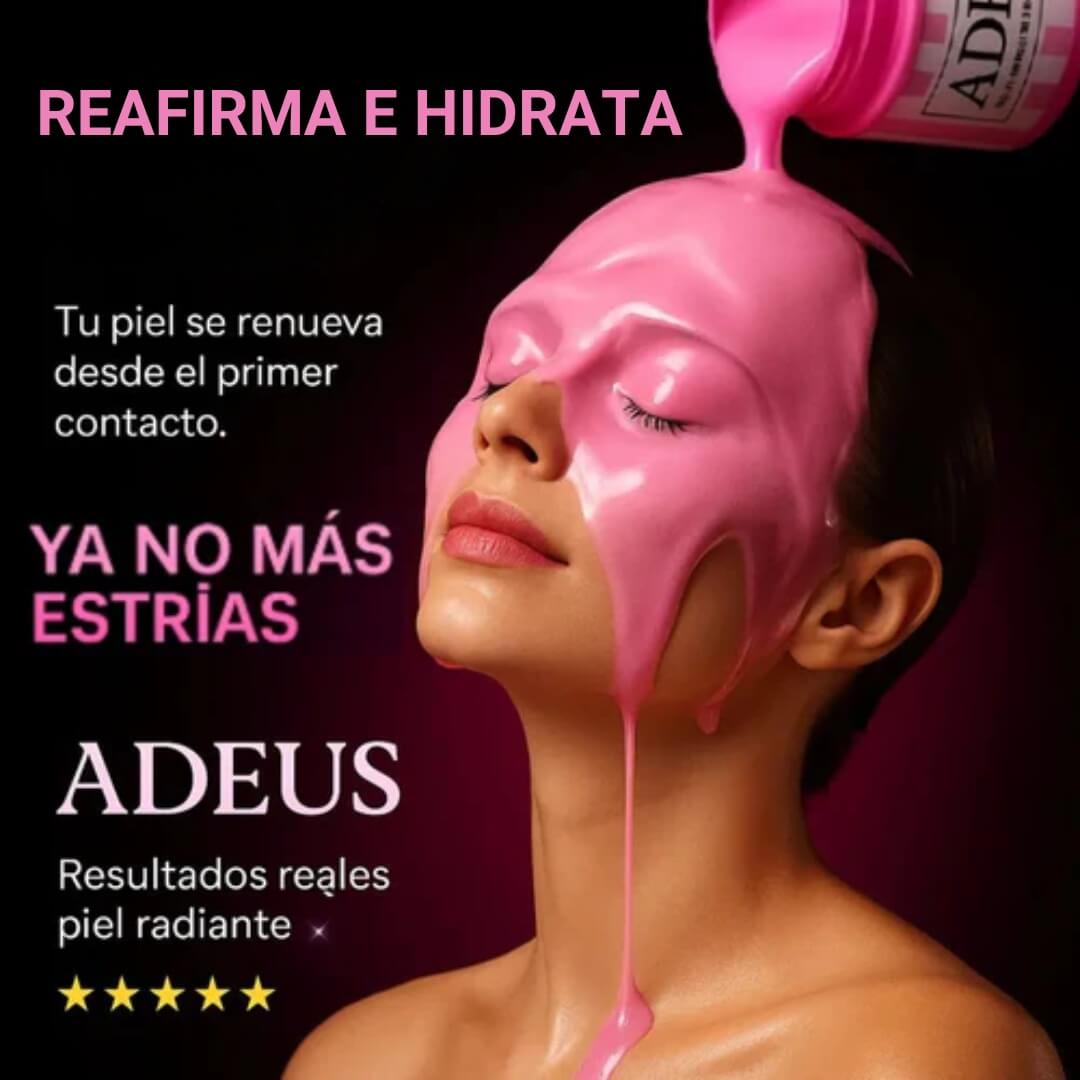 CREMA ADEUS® ORIGINAL. COMBATE ESTRIAS, FLACIDEZ Y CELULITIS YA.
